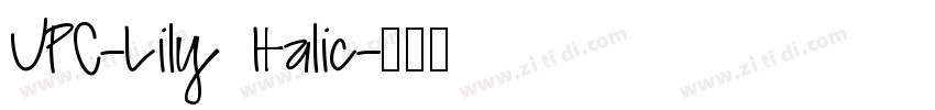 UPC-Lily Italic字体转换